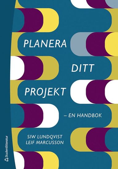 bokomslag Planera ditt projekt - - en handbok