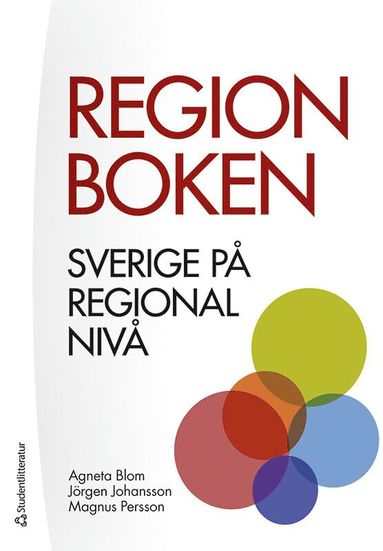 bokomslag Regionboken :  Sverige på regional nivå