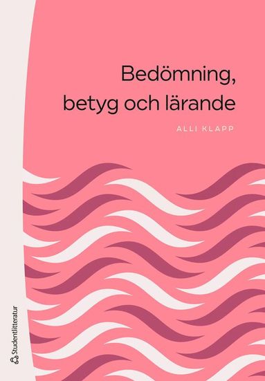 bokomslag Bedömning, betyg och lärande