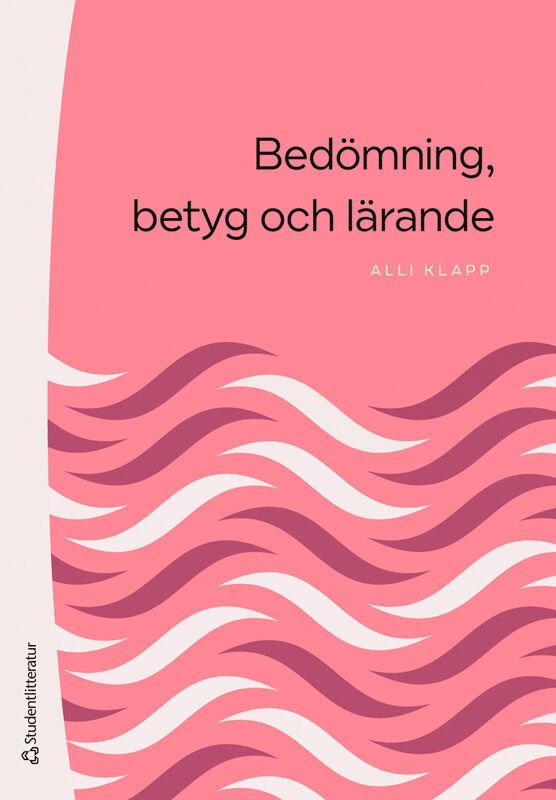 Bedömning, betyg och lärande 1