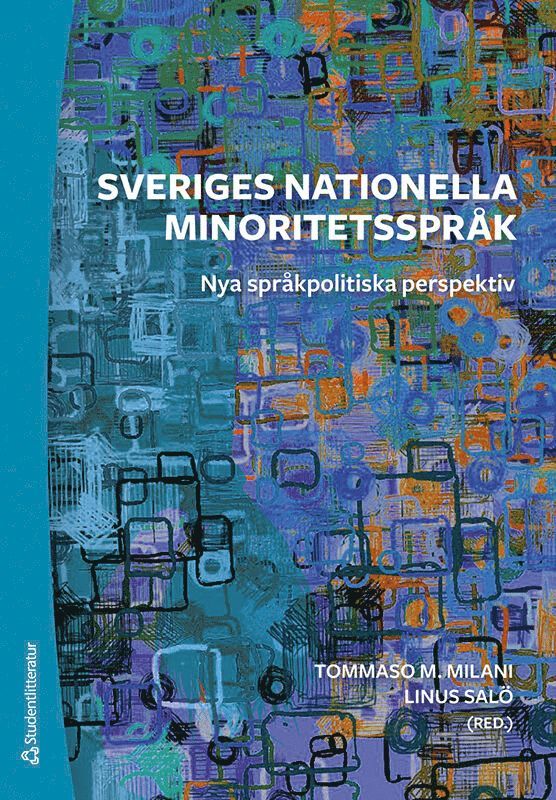 Sveriges nationella minoritetsspråk : nya språkpolitiska perspektiv 1