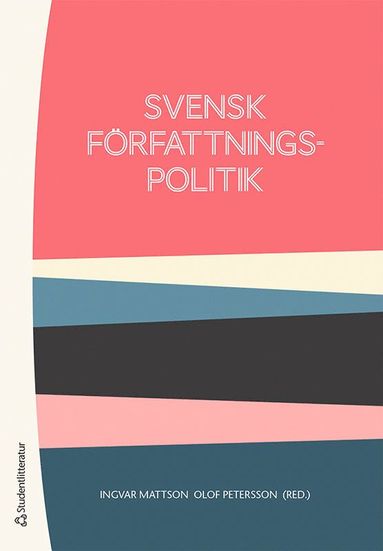 bokomslag Svensk författningspolitik
