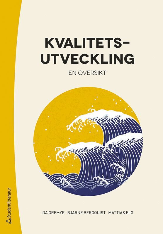 Kvalitetsutveckling : en översikt 1