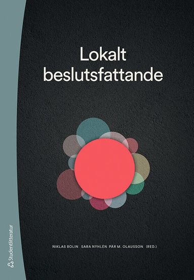 Gertrud Alirani, Katarina Giritli Nygren, Gustav Lidén, Stig Montin, Jon Nyhlén, Lukas Smas, Johan Vamstad, Susanne Wallman-Lundåsen, Elin Wihlborg, Filip Wollter - Lokalt beslutsfattande, Häftad