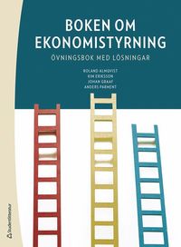 bokomslag Boken om ekonomistyrning : övningsbok med lösningar