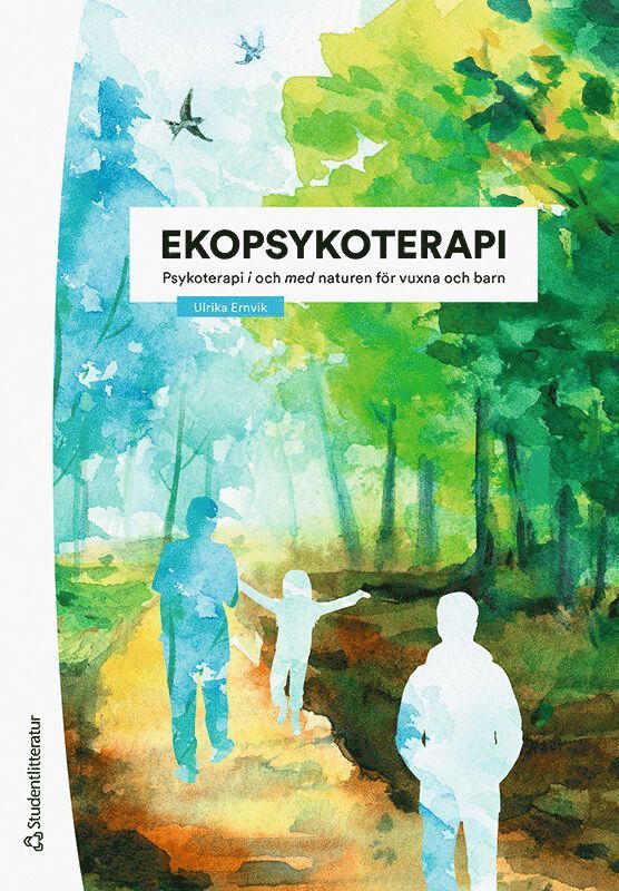 Ekopsykoterapi : psykoterapi i och med naturen för vuxna och barn 1