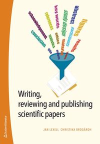 bokomslag Writing, reviewing and publishing scientific papers