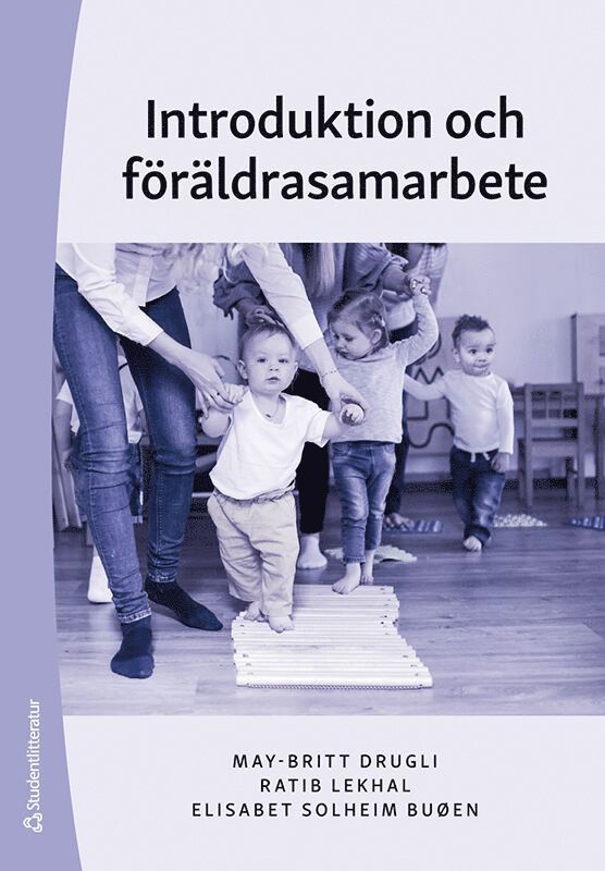 May-Britt Drugli, Ratib Lekhal, Elisabet Solheim Buøen - Introduktion och föräldrasamarbete, Häftad