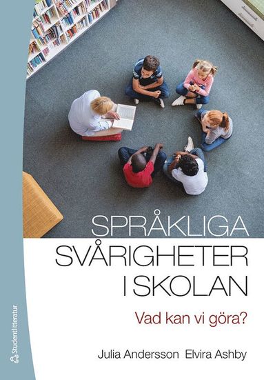 bokomslag Språkliga svårigheter i skolan : vad kan vi göra?