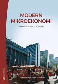 bokomslag Modern mikroekonomi : marknad, politik och välfärd