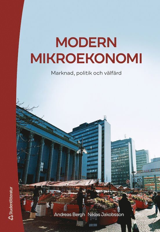 Modern mikroekonomi : marknad, politik och välfärd 1