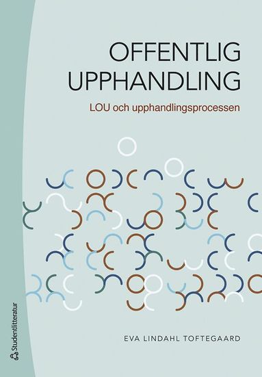 bokomslag Offentlig upphandling : LOU och upphandlingsprocessen