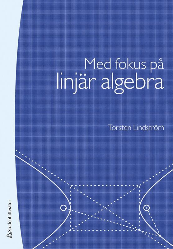 Med fokus på linjär algebra 1