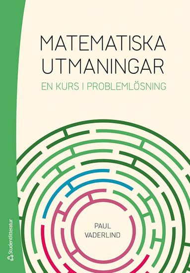 bokomslag Matematiska utmaningar : en kurs i problemlösning