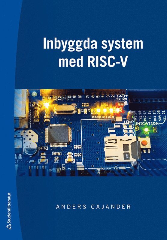 Anders Cajander - Inbyggda system med RISC-V, Häftad