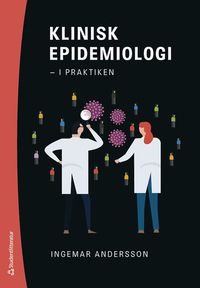 bokomslag Klinisk epidemiologi - i praktiken