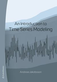 bokomslag An introduction to time series modeling