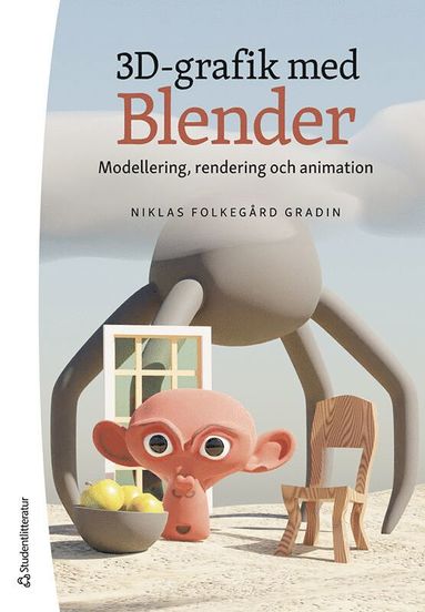 bokomslag 3D-grafik med Blender : modellering, rendering och animation