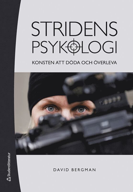 David Bergman - Stridens psykologi : konsten att döda och överleva, Häftad