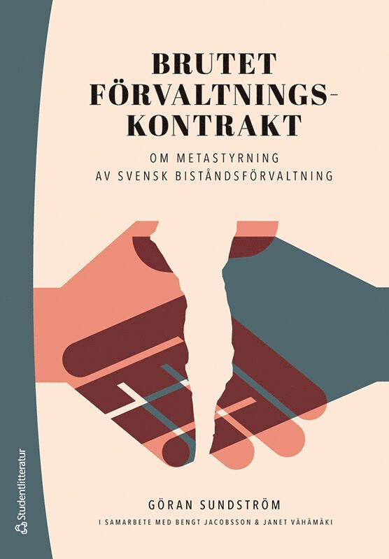 Brutet förvaltningskontrakt : om metastyrning av svensk biståndsförvaltning 1