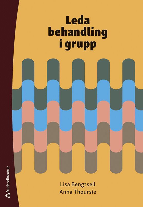 Lisa Bengtsell, Anna Thoursie - Leda behandling i grupp, Häftad