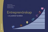 bokomslag Entreprenörskap : en praktisk handbok