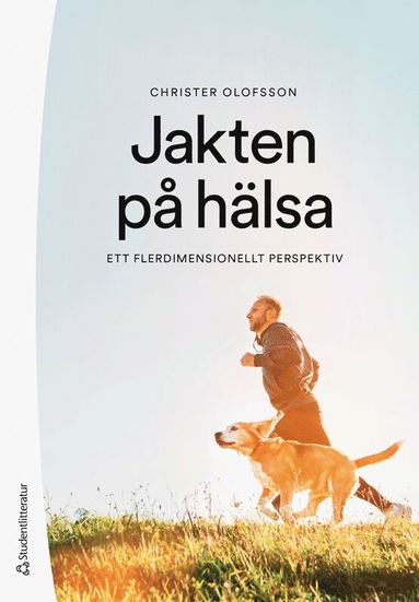 bokomslag Jakten på hälsa - Ett flerdimensionellt perspektiv