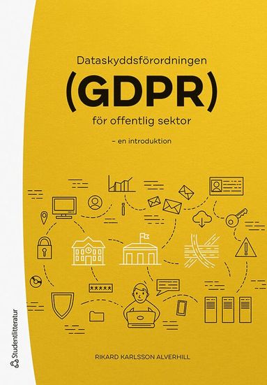 bokomslag Dataskyddsförordningen (GDPR) för offentlig sektor : en introduktion