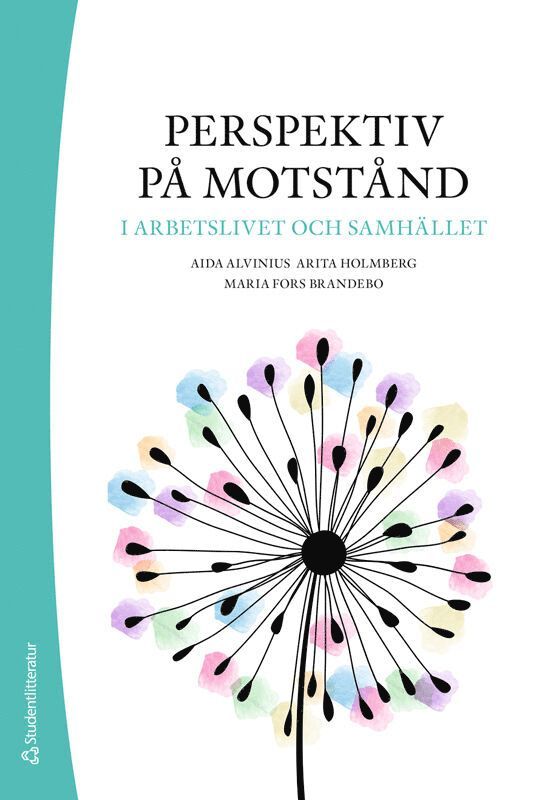 Perspektiv på motstånd i arbetslivet och samhället 1