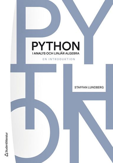 bokomslag Python i analys och linjär algebra : en introduktion