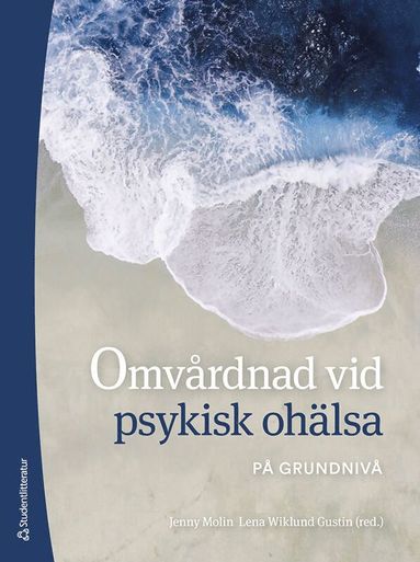 bokomslag Omvårdnad vid psykisk ohälsa - - på grundnivå