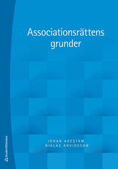 Johan Adestam, Niklas Arvidsson - Associationsrättens grunder, Häftad
