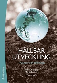 bokomslag Hållbar utveckling : nyanser och tolkningar