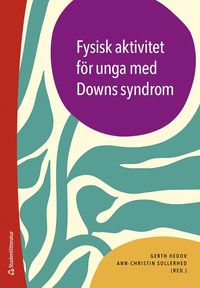 bokomslag Fysisk aktivitet för unga med Downs syndrom