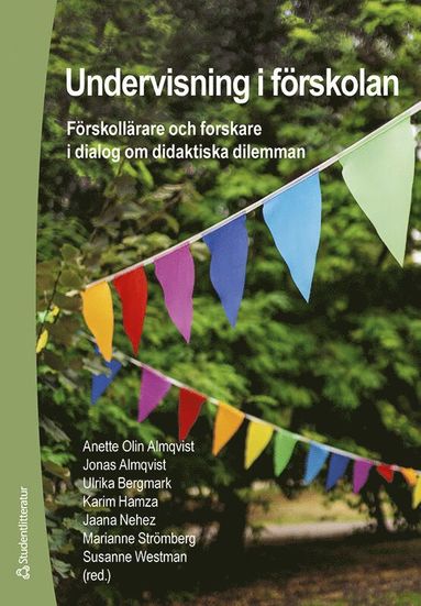 bokomslag Undervisning i förskolan : förskollärare och forskare i dialog om didaktiska dilemman