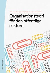 bokomslag Organisationsteori för den offentliga sektorn