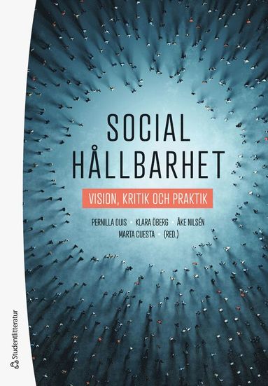 bokomslag Social hållbarhet - Vision, kritik och praktik