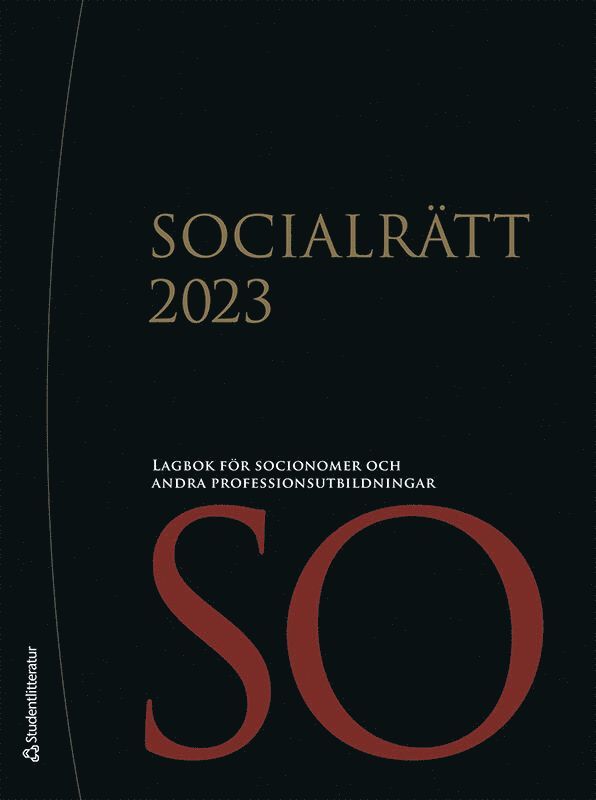 Socialrätt 2023 : lagbok för socionomer och andra professionsutbildningar 1