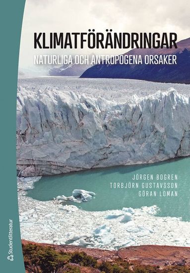 bokomslag Klimatförändringar : naturliga och antropogena orsaker