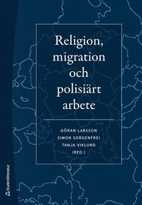 bokomslag Religion, migration och polisiärt arbete