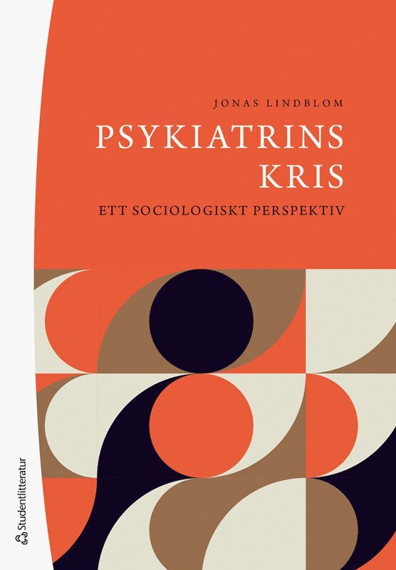 Psykiatrins kris : ett sociologiskt perspektiv 1