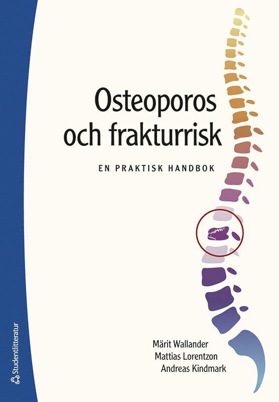Osteoporos och frakturrisk : en praktisk handbok 1