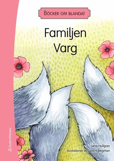 Lena Hultgren - Böcker om blandat - Familjen Varg, Kartonnage