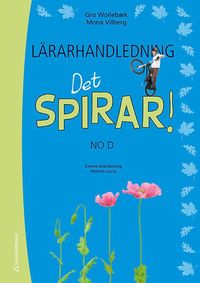 bokomslag Det spirar! NO D Lärarhandledning - Tryckt bok