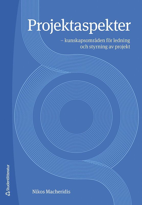 Nikos Macheridis - Projektaspekter : kunskapsområden för ledning och styrning av projekt, Häftad