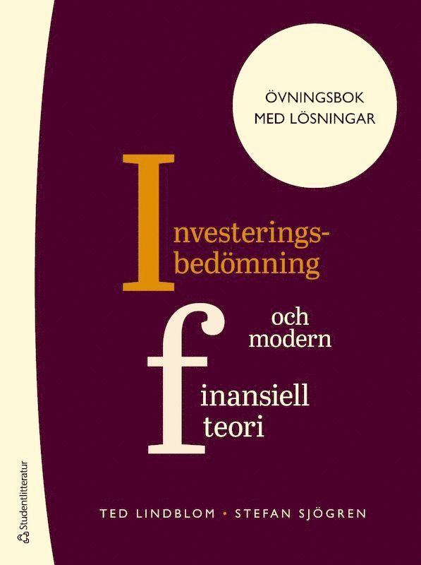 Investeringsbedömning och modern finansiell teori - Övningsbok med lösningar 1