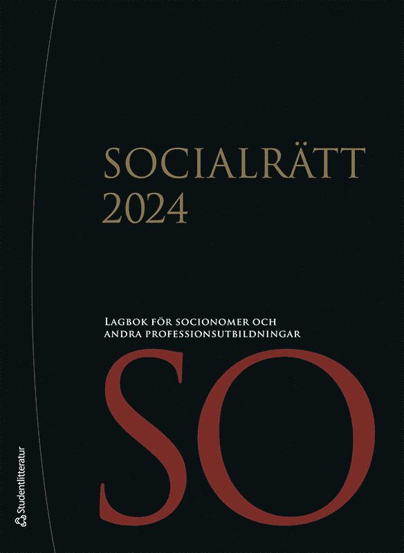 Socialrätt 2024 : lagbok för socionomer och andra professionsutbildningar 1
