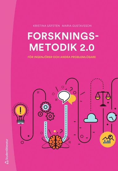 bokomslag Forskningsmetodik 2.0 : för ingenjörer och andra problemlösare