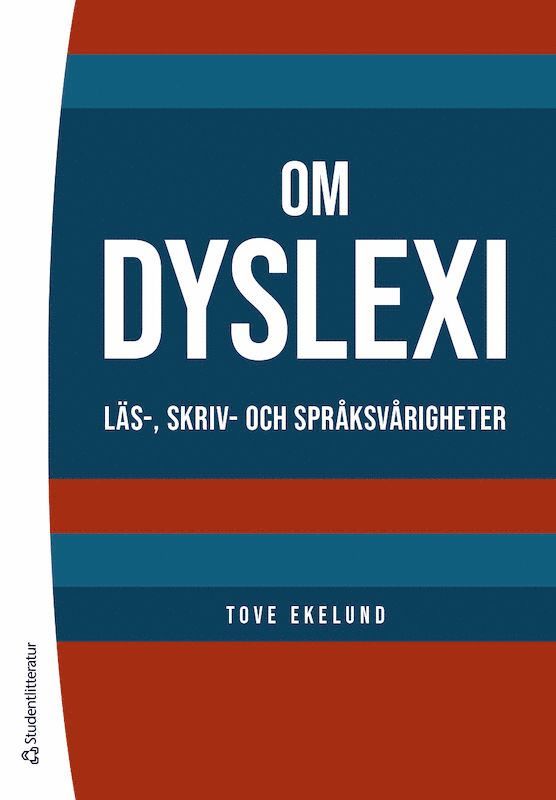 Om dyslexi : läs-, skriv- och språksvårigheter 1