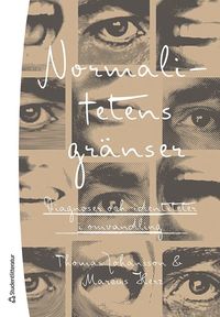 bokomslag Normalitetens gränser - Diagnoser och identiteter i omvandling